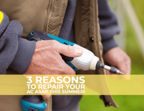3 Reasons to Repair Your AC ASAP This Summer!